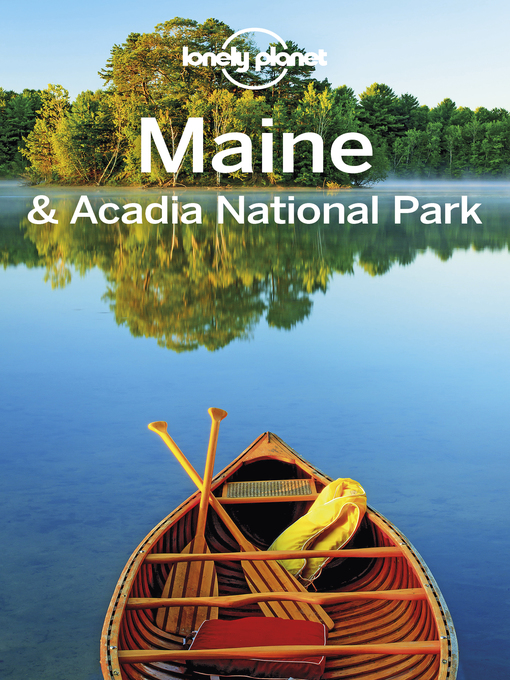 Title details for Lonely Planet Maine & Acadia National Park by Regis St Louis - Wait list